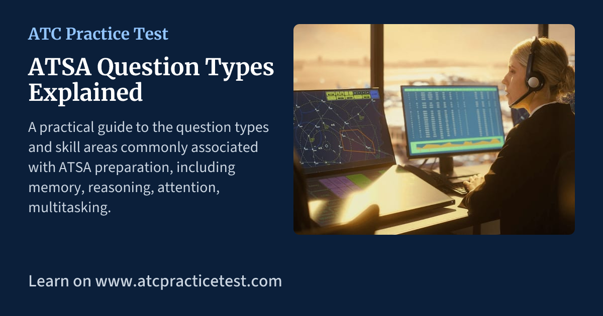 ATSA Question Types Explained | ATC Practice Test